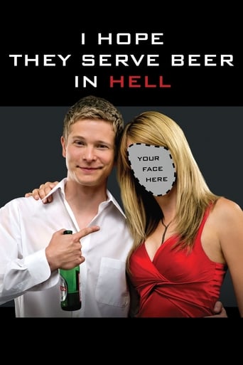 I Hope They Serve Beer in Hell (2009) extra-torrent