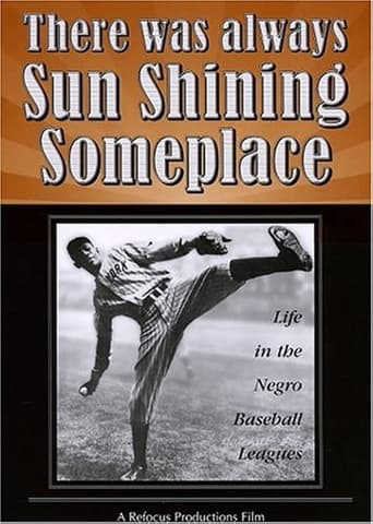 There Was Always Sun Shining Someplace: Life in the Negro Baseball Leagues (1981) extra-torrent