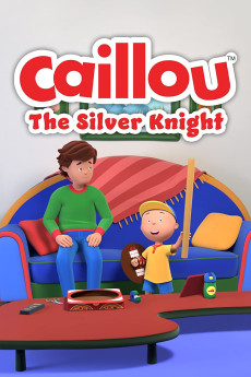 Caillou: The Silver Knight (2022) extra-torrent