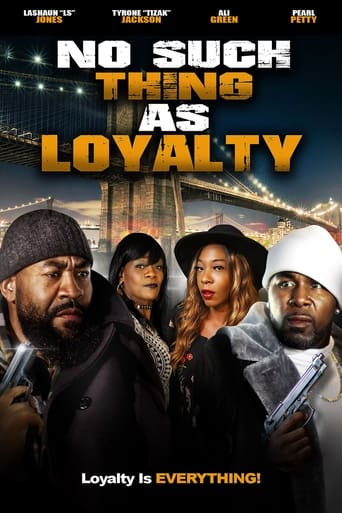 No Such Thing As Loyalty (2021) extra-torrent