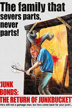 Junk Bonds: The Return of Junkbucket (2013) extra-torrent