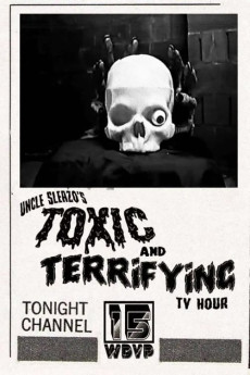 Uncle Sleazo's Toxic and Terrifying T.V. Hour (2022) extra-torrent