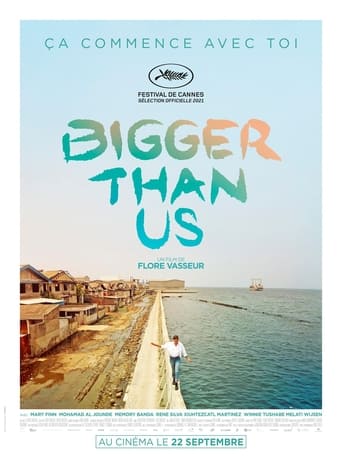 Bigger Than Us (2021) extra-torrent